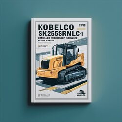 Kobelco Sk235srnlc-1e Crawler Excavator Service Repair Workshop Manual PDF