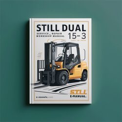 Still Dual 15-3 Forklift Service Repair Workshop Manual PDF