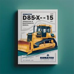 Komatsu D85EX-15 Bulldozer Operation Service Repair Workshop Manual PDF