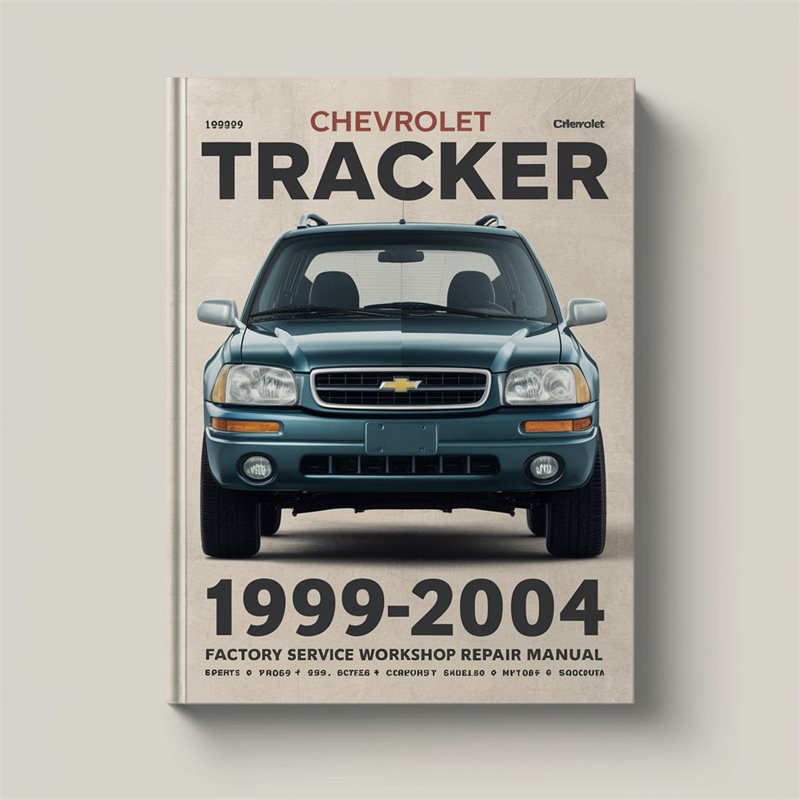 1999-2004 Chevrolet Tracker Service Repair Workshop Manual PDF