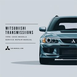 1996-2005 Mitsubishi Engines Manuals Transmissions- - Models Service Repair Workshop Manual PDF