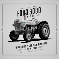 Ford 3000 Tractor Service Repair Workshop Manual PDF