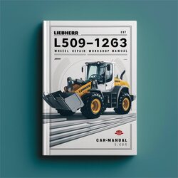 Liebherr L509-1263 Wheel Loader Service Repair Workshop Manual PDF