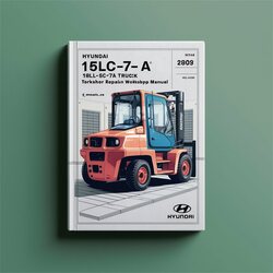 Hyundai 15LC-7A 18LC-7A 20LC-7A Forklift Truck Service Repair Workshop Manual PDF