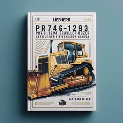 Liebherr PR746-1293 PR746-1294 Crawler Dozer Service Repair Workshop Manual PDF