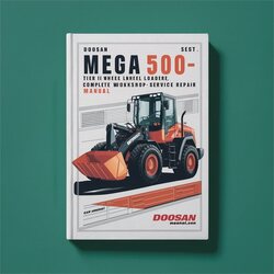 Doosan Mega 500-V Tier II Wheel Loader Service Repair Workshop Manual PDF