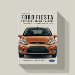2010-2013 Ford Fiesta Service Repair Workshop Manual PDF