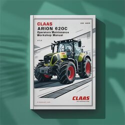 Claas Arion 610C 620C 630C Tractor Operators Service Repair Workshop Manual PDF