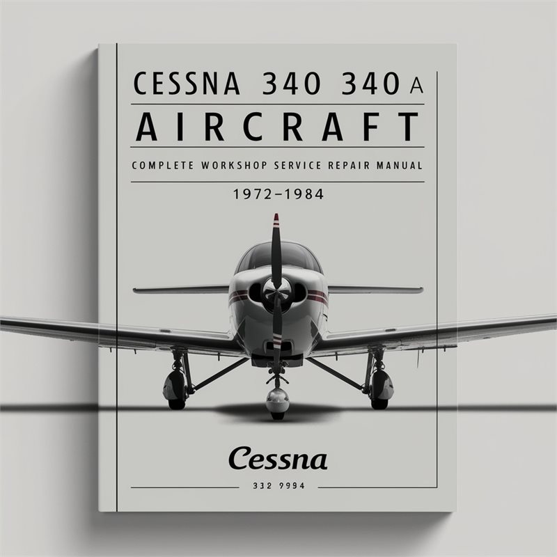 1972-1984 Cessna 340 340A Aircraft Service Repair Workshop Manual PDF