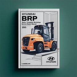 Hyundai BRP Series Forklift Truck Service Repair Workshop Manual PDF
