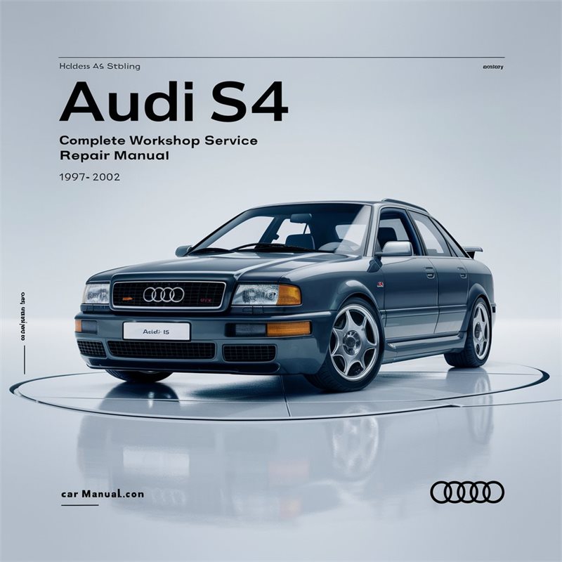 1997-2002 Audi S4 Service Repair Workshop Manual PDF