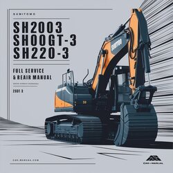 Sumitomo SH200-3 Sh200gt-3 SH220-3 Excavator Service Repair Workshop Manual PDF