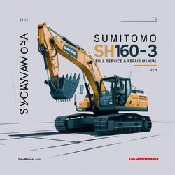 Sumitomo SH160-3 Excavator Service Repair Workshop Manual PDF