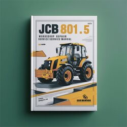 JCB 801.5 Excavator Service Repair Workshop Manual PDF