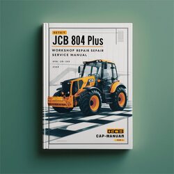 JCB 804 Plus Excavator Service Repair Workshop Manual PDF