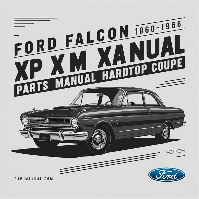 1960-1966 Ford Falcon XK XL XM XP Parts Hardtop Coupe Catalog PDF