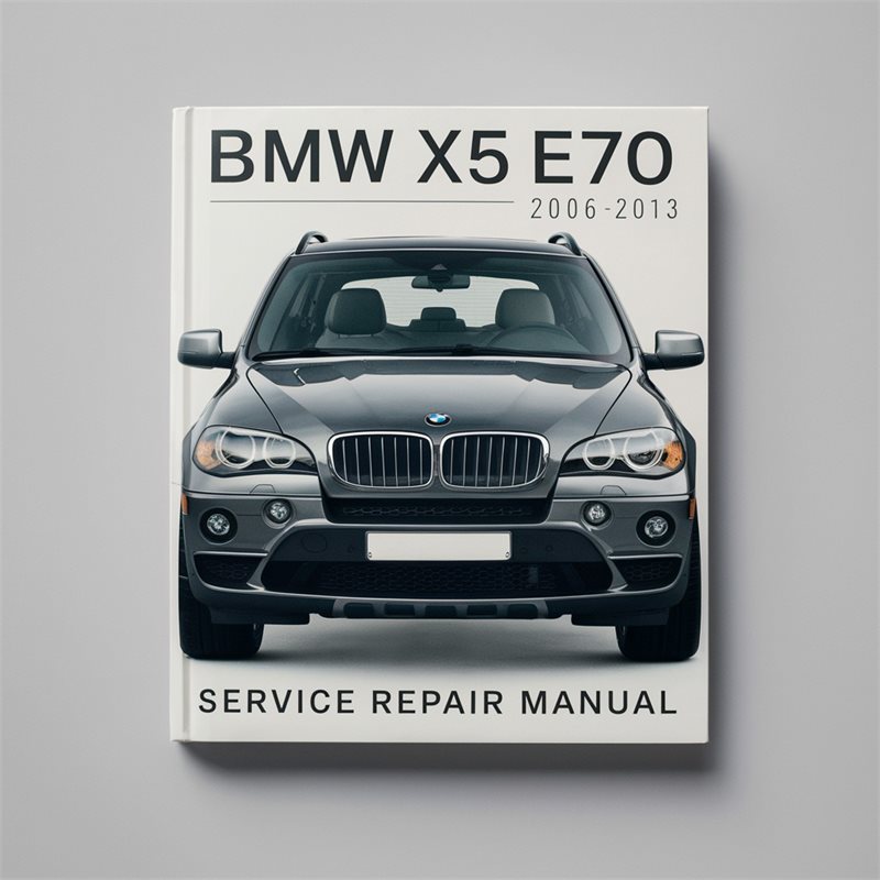 2006-2013 BMW 2 Series X5 E70 Service Repair Workshop Manual PDF