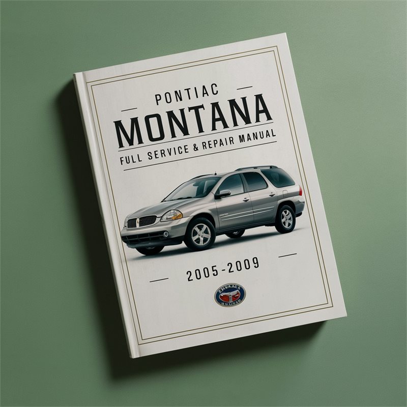2005-2009 Pontiac Montana Service Repair Workshop Manual PDF