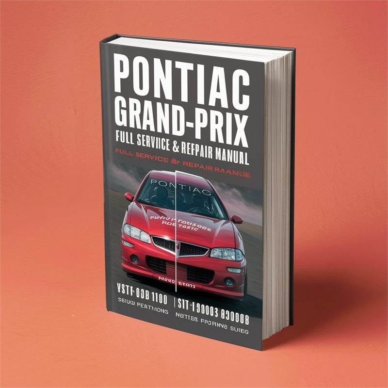 2004-2008 Pontiac Grand Prix GRAND-PRIX Service Repair Workshop Manual PDF