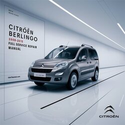 2008-2015 Citroen Berlingo Service Repair Workshop Manual PDF