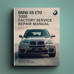 2008 BMW 2 Series X5 E70 Service Repair Workshop Manual PDF