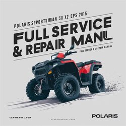 2012-2015 Polaris Sportsman 550 X2 EPS ATV Service Repair Workshop Manual PDF