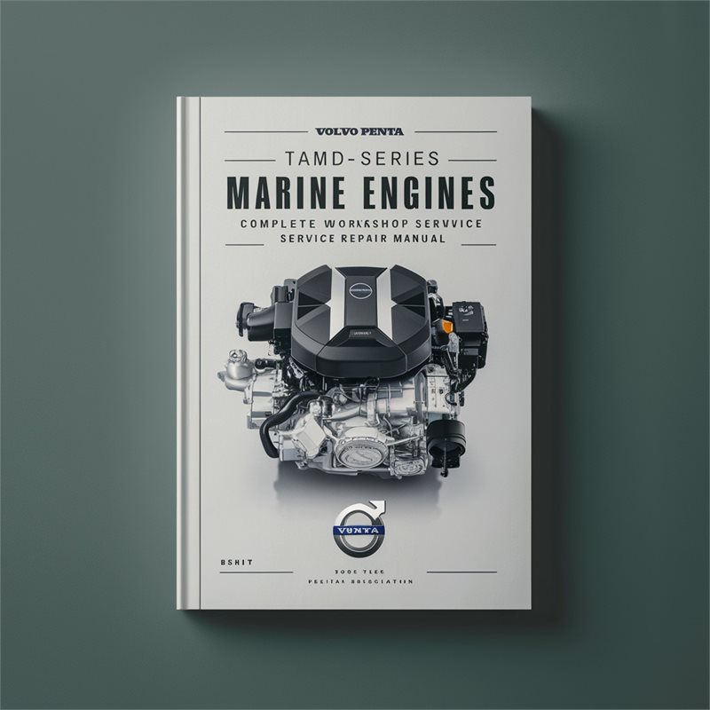 Volvo Penta Tamd Series Diesel Marine Engines Service Repair Workshop Manual PDF
