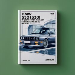 1995 BMW 1 Series 530 530I Service Repair Workshop Manual PDF
