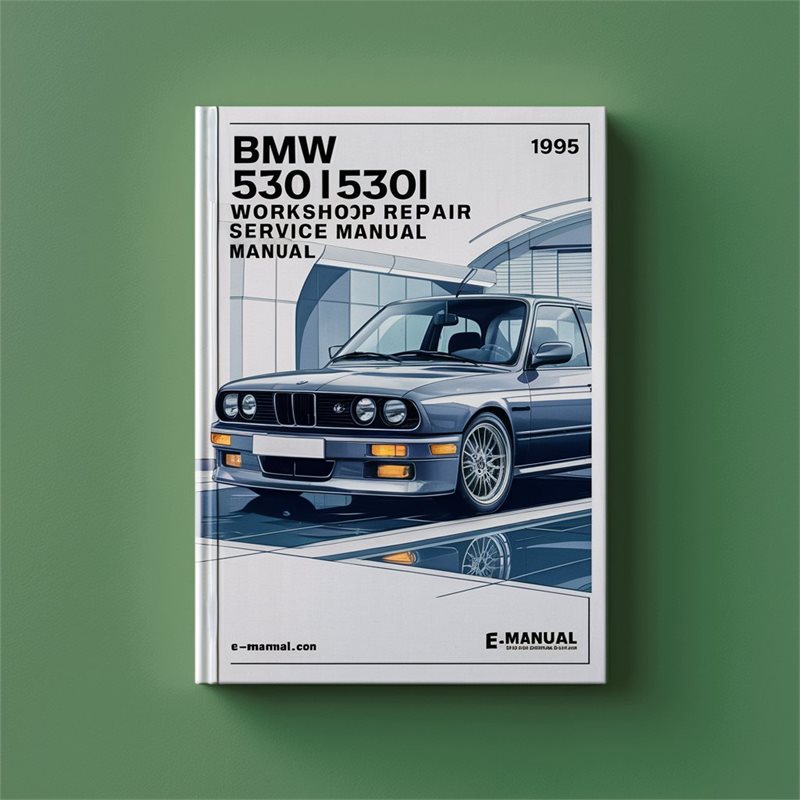 1995 BMW 1 Series 530 530I Service Repair Workshop Manual PDF