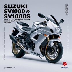 2003-2006 Suzuki SV Models SV1000 SV1000S Motorcycle Service Repair Workshop Manual PDF
