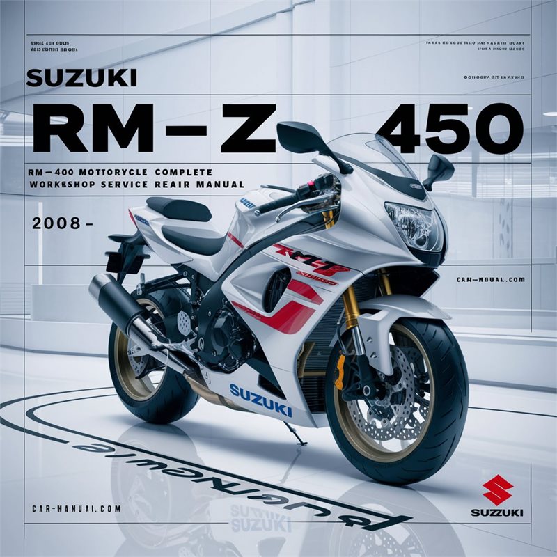 2008-2012 Suzuki RM Series RM-Z 450 RMZ450 Motorcycle Service Repair Workshop Manual PDF