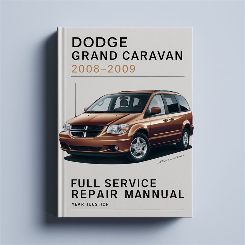 2008-2009 Dodge Grand Caravan Service Repair Workshop Manual PDF