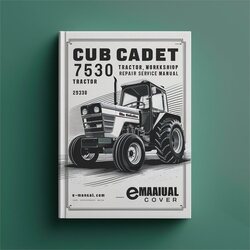 Cub Cadet 7530 Tractor Service Repair Workshop Manual PDF