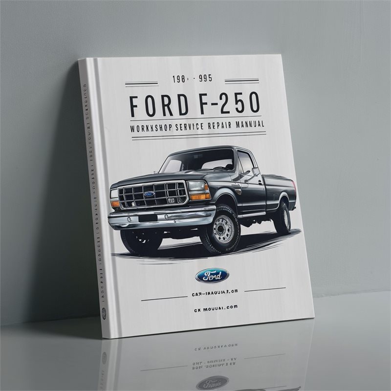 1980-1995 Ford F Series F-250 Service Repair Workshop Manual PDF