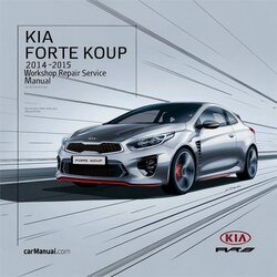 2014-2015 Kia Koup Forte Service Repair Workshop Manual PDF
