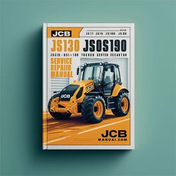JCB JS115 JS130 JS145 JS160 JS180 JS200 JS210 JS220 Tracked Excavator Service Repair Workshop Manual PDF