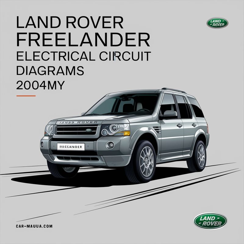Land Rover Freelander Electrical 2004MY Service Repair Workshop Manual PDF