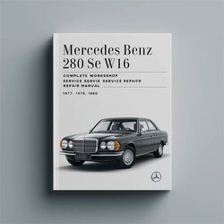 1977-1980 Mercedes W116 Benz 280 SE Service Repair Workshop Manual PDF