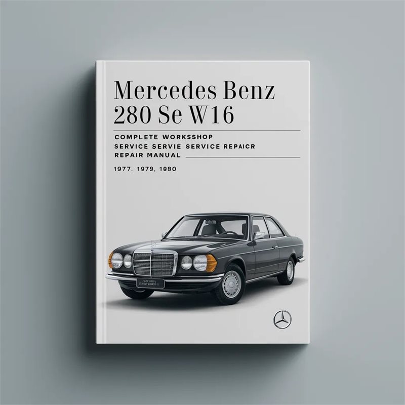 1977-1980 Mercedes W116 Benz 280 SE Service Repair Workshop Manual PDF