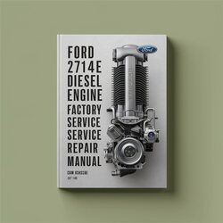 Ford E Series 2714E Diesel Engine Service Repair Workshop Manual PDF