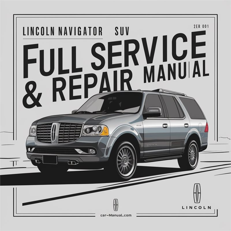 2011 Lincoln Navigator SUV Service Repair Workshop Manual PDF