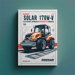 Doosan Solar 170W-V Excavator Electrical Hydraulic Service Repair Workshop Manual PDF