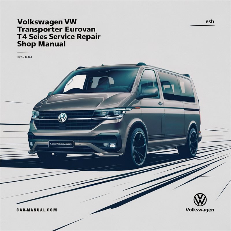 Volkswagen Transporter VW Eurovan T4 Series Shop Service Repair Workshop Manual PDF