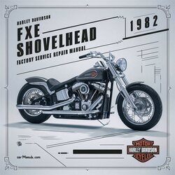 1982 Harley Davidson FXE Shovelhead Service Repair Workshop Manual PDF