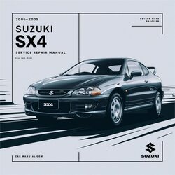 2006-2009 Suzuki SX4 Service Repair Workshop Manual PDF