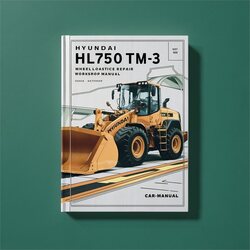 Hyundai Hl750tm-3 Wheel Loader Service Repair Workshop Manual PDF