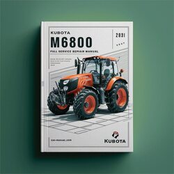 Kubota M6800 Tractor Service Repair Workshop Manual PDF