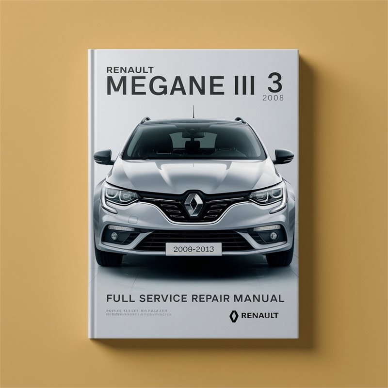 2008-2013 Renault Megane III 3 Service Repair Workshop Manual PDF