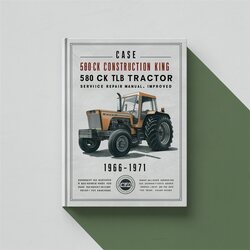 1966-1971 Case - 580CK Construction King 580 CK TLB Tractor -improved Service Repair Workshop Manual PDF