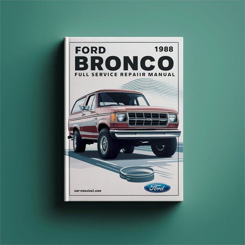 1988 Ford Bronco Service Repair Workshop Manual PDF